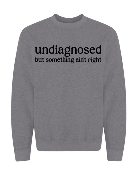 Undiagnosed Crew